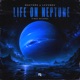 LIFE ON NEPTUNE Single