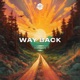 Way Back Single