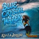 Blue Crystal Water Dub Version Single