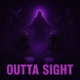 Outta Sight feat DPgotbandz Single