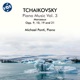 Tchaikovsky Piano Music Vol 3