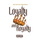 Loyalty and Royalty EP