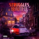 Struggles Beautiful feat Taniq Single