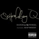Hands On The Wheel feat A AP Rocky Single