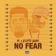 No Fear feat tupid Young Single