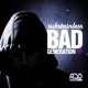 Bad Generation District9 Grid Walker Western Killer EP