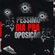 PESSIMO DIA PRA OPOSIÇÃO Single