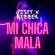 Mi Chica Mala Single