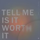 Tell Me Is It Worth It Misha Remix Single