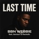 Last Time feat Lexnour Racksllc Radio Edit Single
