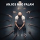 Anjos não falam feat Daniel Ramos Single