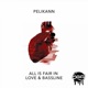 All Is Fair In Love and Bassline Single