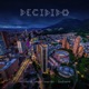 Decidido feat BadSann Muertoácido Single