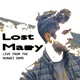 Lost Mary Live from the Huawei Dome feat Delta Papa Lil Tra h ur pretty dj Shawny Ethan Ross Rustage Khantrast XANAKIN SKYWOK Isaacwhy Lil God Dan Live Single