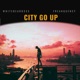 City Go Up feat Whitebeard333 Godismetons Single