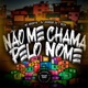Não Me Chama pelo Nome Single