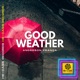 Good Weather Single