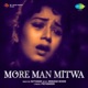 Mere Aansuon Pe Na Muskura From More Man Mitwa Single
