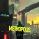 Metropolis Single