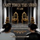 Can t Touch This Sound feat Lam Single