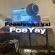 Freshman Xxl EP