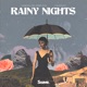 Rainy Nights Single