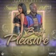 Best Pleasure feat Safiyah Single