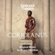 Coriolanus World Premiere Recording