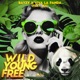 Wild Young Free Single