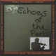 Echoes of the Past
