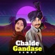 Chalde Gandase Remix Single