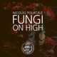 Fungi On High Single