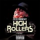 High Rollers feat MastahDeg Single