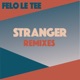 Stranger Remixes Single