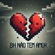 BH NÃO TEM AMOR feat dege enok DALUKS ODIN OFC Single