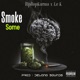 Smoke Some feat Le K Single