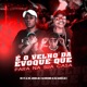 É o Velho da Evoque Que para na Sua Casa Single