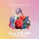 All on Me PHZES Remix Single