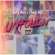 Unfollow feat Ralfy Haze Single