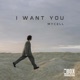 I Want You Single