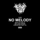No Melody Single