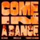 Come in a Dance Single
