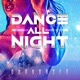 Dance All Night Single