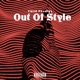 Out Of Style Single
