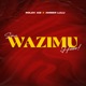 Sina Wazimu Huo feat Amber Lulu Single