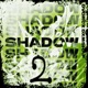 SHADOW 2 feat DXMSHAP Single