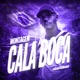 Montagem Cala Boca Single