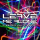 Leave Me Alone feat Laura C EP