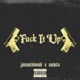 F k It Up Single
