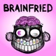 Brainfried Single